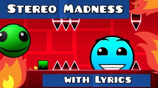 Stereo Madness with Lyrics (Fireproof by Forever Bound)