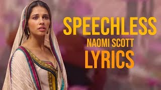 Naomi Scott - Speechless Lyrics (From Aladdin 2019)
