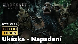 Warcraft: První střet (2016) ukázka Napadení