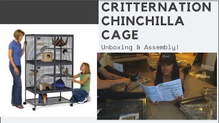 Critter Nation Chinchilla Cage Unboxing\u0026Building