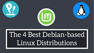 Top 4 debain-based linux distro