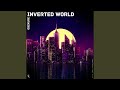 Inverted World