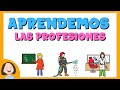 Aprendemos el vocabulario de las profesiones.