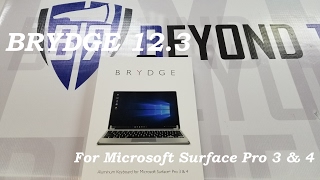 BtR - Brydge 12.3 Keyboard Unboxing and Review for the Microsoft Surface Pro 3 and 4