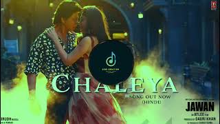 CHALEYA ( Remix ) | Arijit Singh| Jawan | Shah Rukh Khan,Nayanthara |  Shilpa Rao | Jawan Songs |