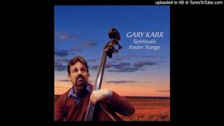 ［試聽］蓋瑞．卡爾：佛斯特民謠＆黑人靈歌 Gary Karr: Spirituals \u0026 Foster Songs 【King Records】