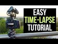 Easy Time-Lapse Video Tutorial —  How To Make a Timelapse Video with DSLR