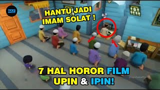 IMAM SOLAT HANTU! 7 Hal Horor UPIN & IPIN! Part 2