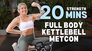 20 Min FULL BODY KETTLEBELL Metcon Fat Burner | NO REPEATS | Intermediate level