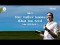 PLENTY - Talk 1 (Your Father Knows What You Need) Taglish (55mins)