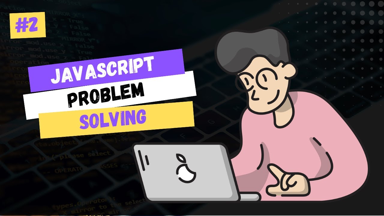 Javascript Coding Challenge Javascript Problem Solving Bangla Youtube
