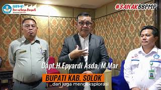 Video Testimoni dari Bupati Solok Capt. H. Epyardi Asda, M.Mar