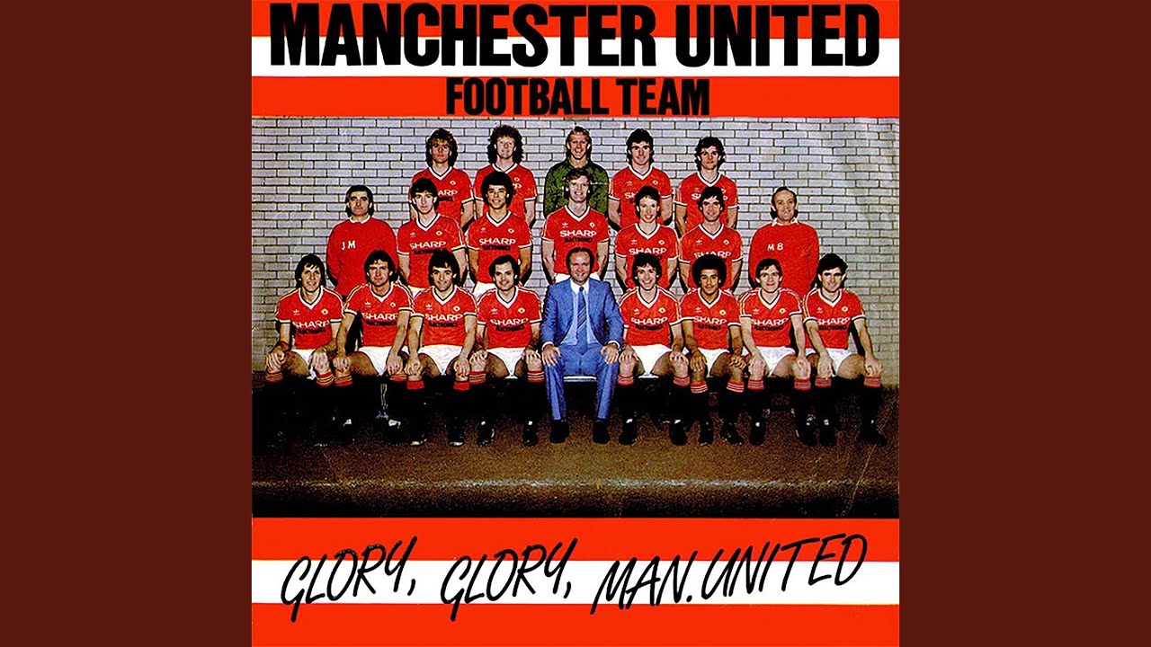 Glory Glory Man United Manchester United Football Team Song