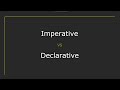 Imperative vs Declarative Programming