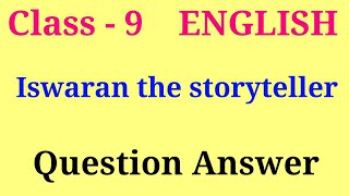 Iswaran the storyteller question answer | moments chapter 3 question answer