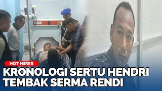 BERAWAL dari Laporan Istri Siri, Terkuak Kronologi Sertu Hendri Tembak Serma Rendi dengan Pistol Bar