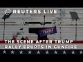 LIVE: The scene after Trump rally erupts in gunfire