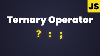Ternary Operator in JavaScript (2025) - Episode 14