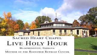 Live Holy Hour - 3:45-5:20, Wed, Jan 15