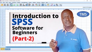 Introduction to SPSS Software for Beginners (Part 2)