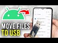 How To Transfer Files From Android Phone To USB Drive - Full Guide
