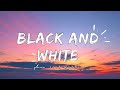 Josh Rubin - Black and White [Lyrics].#lyrics #cloudhouse #music