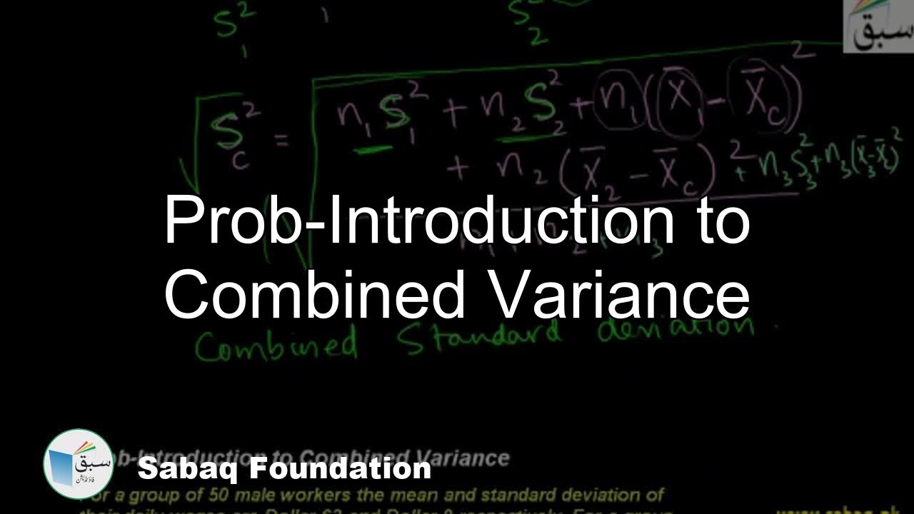 Prob-Introduction To Combined Variance, Statistics Lecture | Sabaq.pk ...