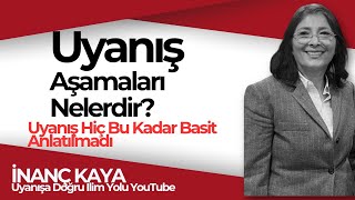 UYANIŞ NEDİR? AŞAMALARI VAR MIDIR? / NAZİF ÇALIKOĞLU \u0026 İNANÇ KAYA