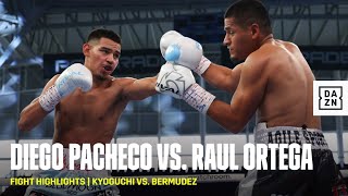 FIGHT HIGHLIGHTS | Diego Pacheco vs. Raul Ortega