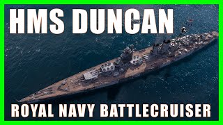 HMS Duncan Royal Navy British Battlecruiser World of Warships Wows