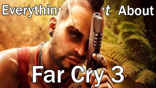 Everything GREAT About Far Cry 3!