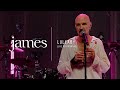 JAMES - Lullaby (Live from Detroit)