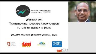 TERI CBS Webinar on 'Transitioning towards a Low Carbon Future of Energy in India'