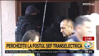 Percheziții la fostul șef Transelectrica