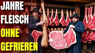 Amish-Methoden zur Konservierung von Fleisch für Monate Ohne Kühlung