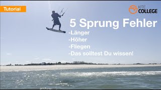 Kitecollege Kitesurfen Tutorial I 5 Fehler die Du beim Springen lernen mit dem Kite vermeiden sollst