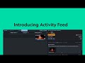 The New Activity Feed is Here! 🚀 | Update 1.1.0