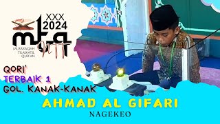 QORI' TERBAIK 1 GOL. ANAK-ANAK  || AHMAD AL GIFARY || MTQ KE-30 TINGKAT PROV NTT  2024 DI KAB. ALOR