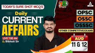 11 & 12th August Current Affairs 2024 | Current Affairs Today Odia | Current Affairs For OPSC, OSSC