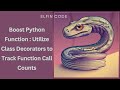 Python Class Decorators | Python Tutorial | Learn Python Programming