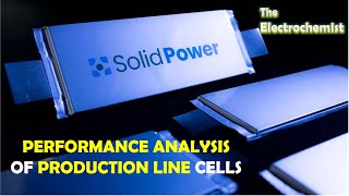 Solid Power's All Solid-State Battery Cell Test Result: How good are they?
