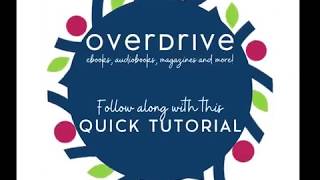 Hot-To Use Overdrive Tutorial