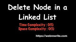 Delete Node in a Linked List | LeetCode 237 | Delete without Head Pointer | Programming Tutorials