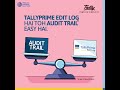 TallyPrime Edit Log Feature | Audit Trail in TallyPrime | TallyPrime with HBS Solutions