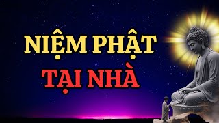 Cách Niệm Phật Tại Nhà - Nam Mô A Di Đà Phật