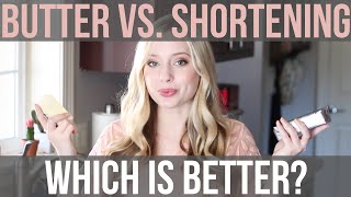 Butter vs.  Shortening: Which is BETTER? | Baking Basics