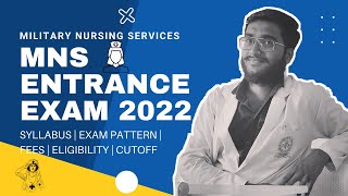 MNS 2022🔥 | Military Nursing Services | MNS Entrance Exam | Syllabus | Subjects | All Details