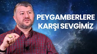 Peygamberlere Karşı Sevgimiz | Muhammed Emin Yıldırım