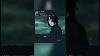 Sasuke Uchiha death scene ⚰️