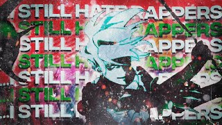 GOTH - ... I STILL HATE RAPPERS